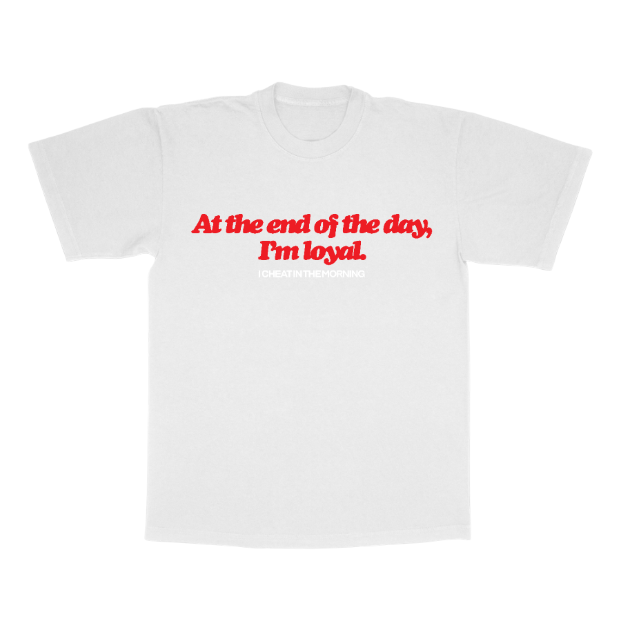 I'm Loyal Tee