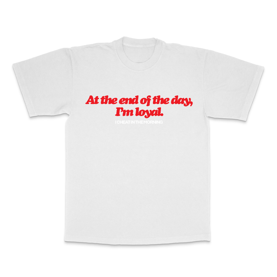 I'm Loyal Tee