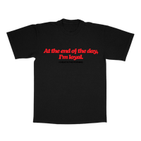 I'm Loyal Tee