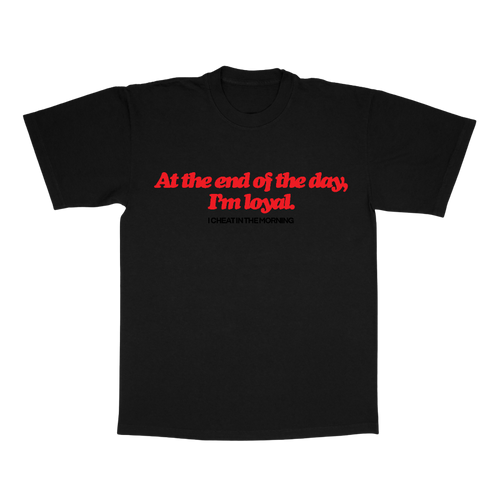 I'm Loyal Tee
