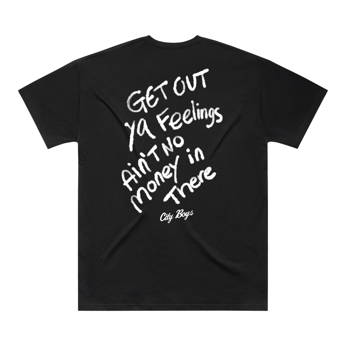 Get Out Ya Feelings Tee · Hoodville Shop