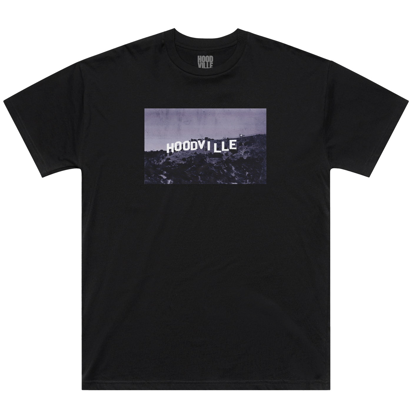 Hoodville Hollywood Tee