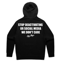 Stop Deactivating IG Hoodie