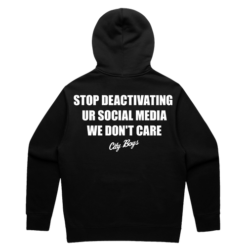 Stop Deactivating IG Hoodie
